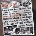 Northern Cree & Friends - Round Dance Songs Recorded Live - Music CD