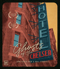 Ghosts Of The Chelsea Hotel (& Other Rock) - Ghosts Of The Chelsea Hotel (& Other Rock) - Blu-ray