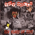 Toy Dolls - Ten Years Of Toys - Music CD