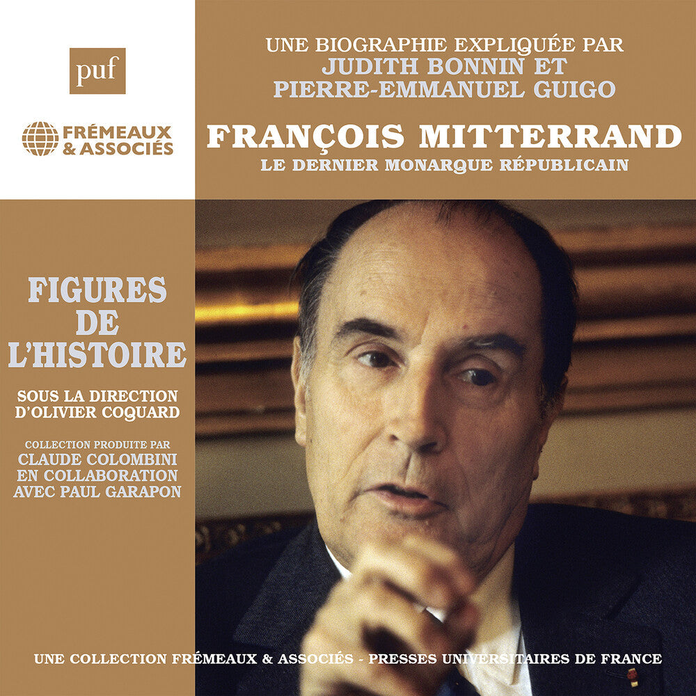 Pre-Order: Francois Mitterr & Le Dernier Monarque Republicain Music CD