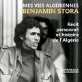 Pre-Order: Benjamin Stora: Mes Vies Algeriennes Music CD