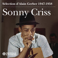 Pre-Order: Sonny Criss - 1947-1958 Music CD