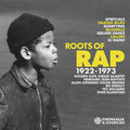 Pre-Order: Roots Of Rap 1922-1973 Music CD