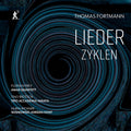 Pre-Order: Thomas Fortmann: Lieder Zyklen Music CD