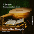 Pre-Order: Dream Renaissance Lute Music Music CD