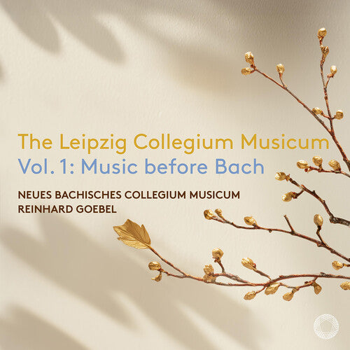 Neues Bachisches Collegium Musicum - Leipzig Collegium Musicum Vol. 1 Music Before Bach - Music CD