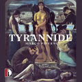 Pre-Order: Tyrannide Music CD