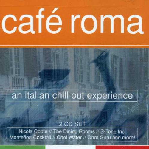 Cafe Roma: Italian Chill Out / Various - Cafe Roma: Italian Chill Out / Various - Music CD
