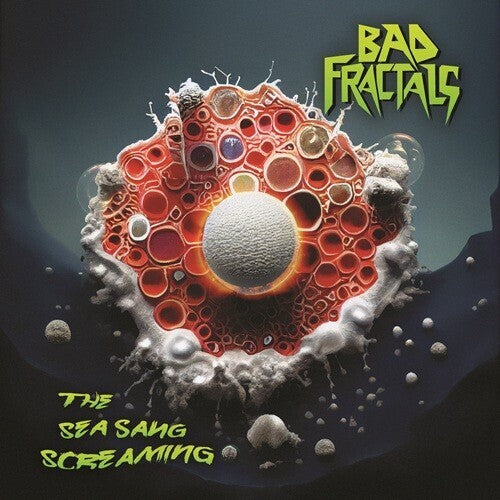 Bad Fractals - Sea Sang Screaming - Sea Green Vinyl - Vinyl Record