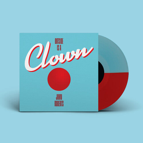 Roberts,john - Outside Is A Clown - Vinyl Record