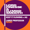 Lord Finesse - Keep It Flowing ft. A.G. (Large Professor Remix) [7" Vinyl]