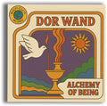Dor Wand - Alchemy Of Being - Vinyl Record