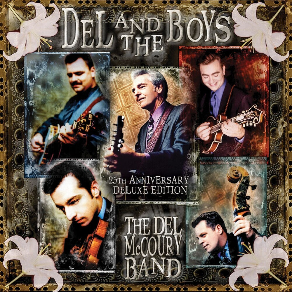 Pre-Order: Del Mccoury  Band - Del & The Boys - 25th Anniversary (Deluxe Edition) [LP]