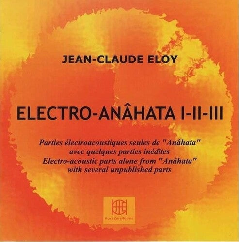 Eloy,jean-claude - Electro-anahata - Music CD