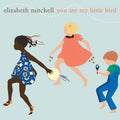 Pre-Order: You Are My Little Bird (Aniv) [Reissue] Vinyl Record