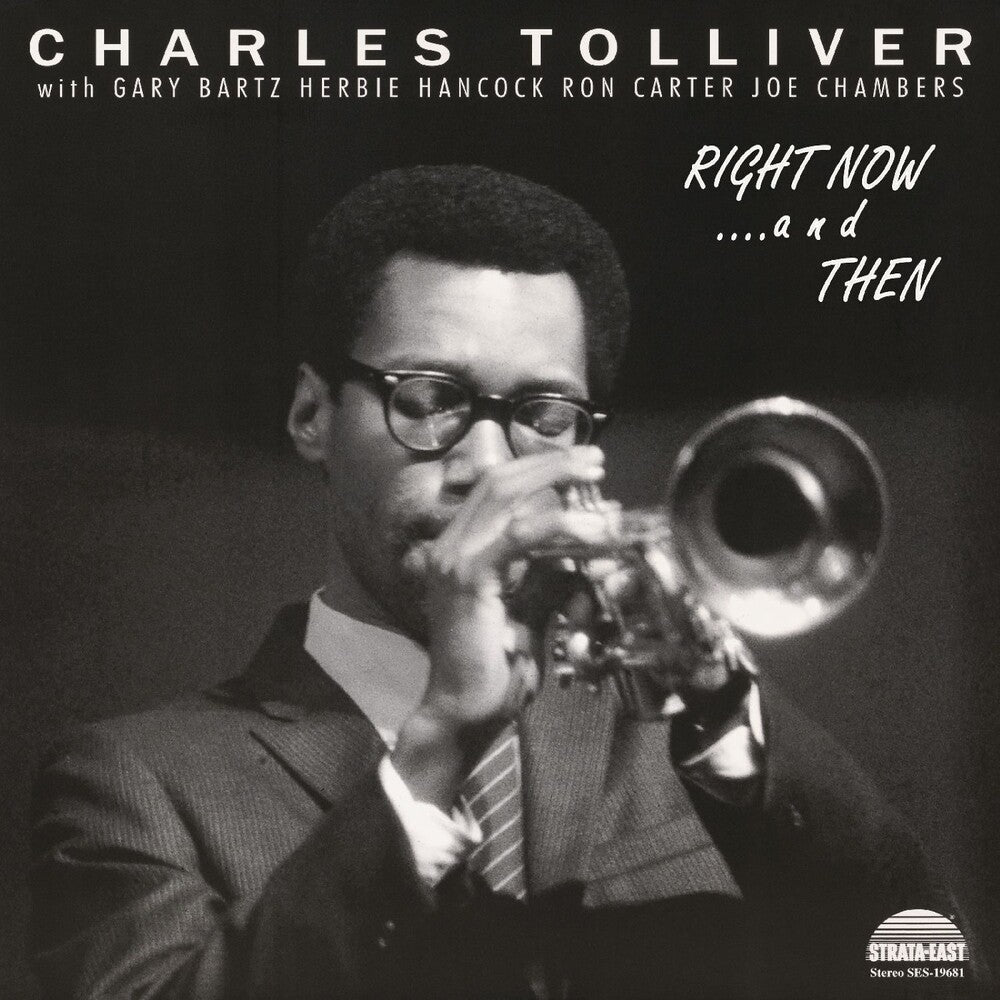 Charles Tolliver  All Stars - Right Now & Then - Deluxe Edition [Deluxe]