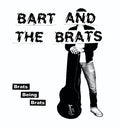 Bart And The Brats - Brats Being Brats - Vinyl Record