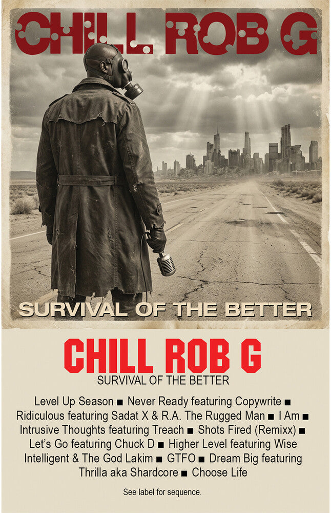 Chill Rob G - Survival of the Better [Cassette]
