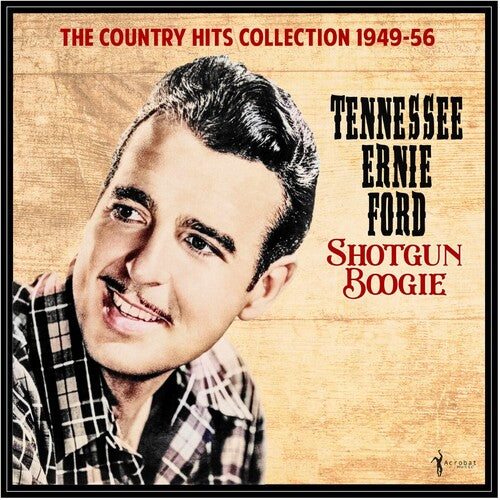 Ford,tennessee Ernie - Shotgun Boogie: Country Hits Collection 1949-56 - Vinyl Record