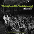 Notes From Underground Vol. 1 Milwaukee / Var - Notes From Underground Vol. 1 Milwaukee / Var - Music CD