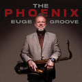 Euge Groove - Phoenix - Music CD