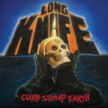 Long Knife - Curb Stomp Earth - Vinyl Record