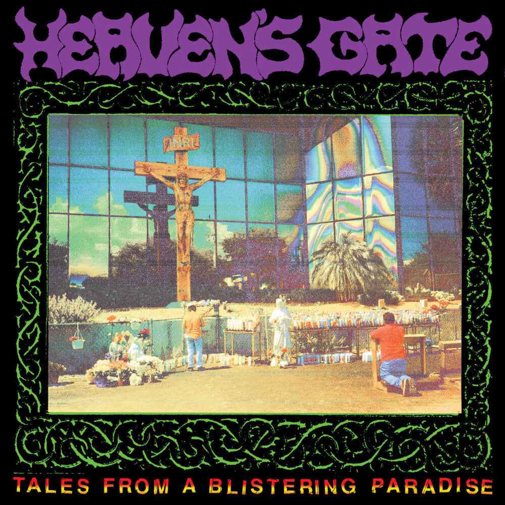 Heaven's Gate - Tales From a Blistering Paradise [LP]