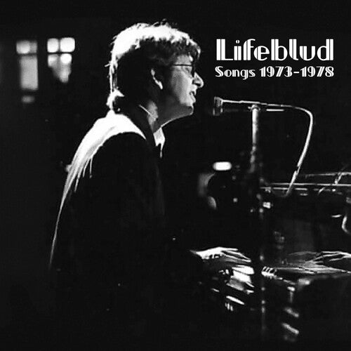 Lifeblud - Songs 1973-1978 - Music CD