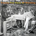 Twenty-five Views Of Worthing - Twenty-five Views Of Worthing - Music CD
