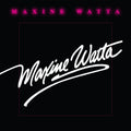 Pre-Order: Maxine Watta Music CD