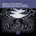 The Treasury of Great Classics - Viennese Masters - Vol. 5. Mahler's "Titan" Symphony, Weber's Der Freischütz Overture, Von Sup Music CD