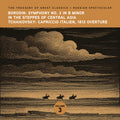 The Treasury of Great Classics - Russian Spectacular - Vol. 3. Borodin: In the Steppes of Central Asia Symphony No. 2 & Tchaikov Music CD