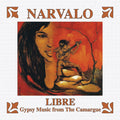 Libre - Gypsy Music from The Camargue Music CD