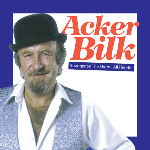 Bilk,acker - Stranger On The Shore - All The Hits - Music CD
