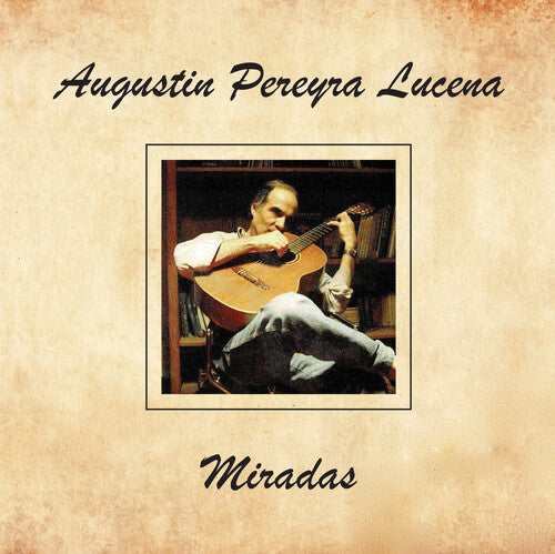 Pereyra Lucena,augustin - Miradas - Music CD