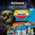 Message - Dawn Anew Is Comin' & From Books And Dreams' - Music CD