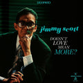 Jimmy Scott - Doesn't Love Mean More [LP]