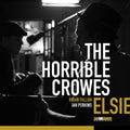 Horrible Crowes - Elsie - Black & White Splash Vinyl (Blk) [Colored Vinyl]