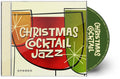 Pre-Order: Christmas Cocktail Jazz / Various Music CD