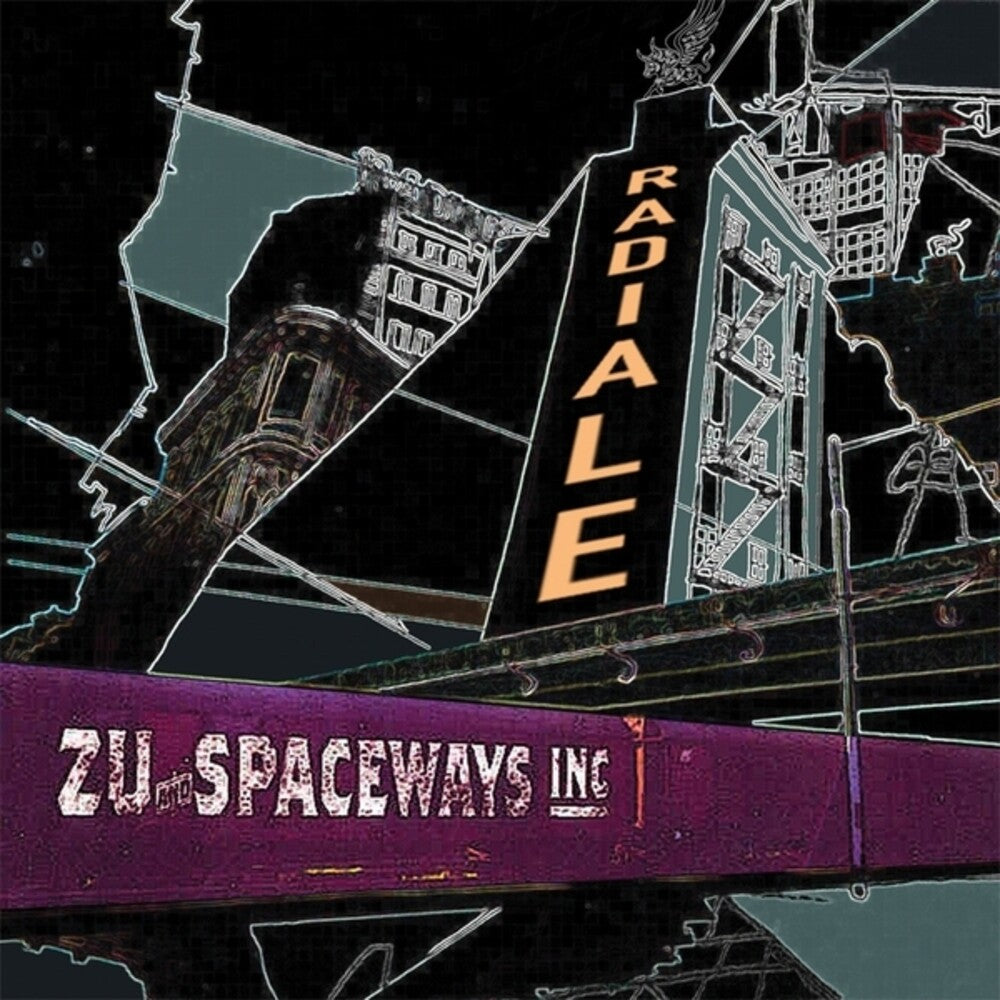 Zu & Spaceways Inc. - Radiale (purple Vinyl) [LP]
