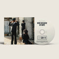 Ezra Collective - Here Because Of Hope - Music CD