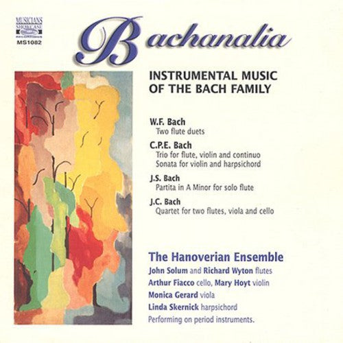 Bach / Solum / Wyton / Hoyt / Fiacco / Skernick - Bachanalia: Instrumental Music Of The Bach Family - Music CD