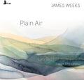 Lucy Goddard - James Weeks: Plain Air [CD]