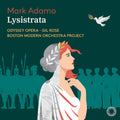 Boston Modern Orchestra Project - Mark Adamo: Lysistrata [CD]