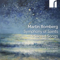 Joanne & Martin Romberg & the Orchestra of the Swan & Andrew Griffiths Lunn - Martin Romberg: Symphony of Saints & Sacred Songs [CD]