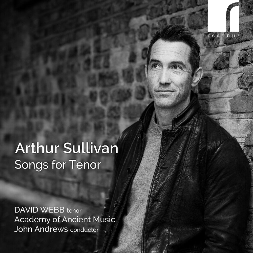 Pre-Order: Arthur Sullivan: Songs for Tenor Music CD