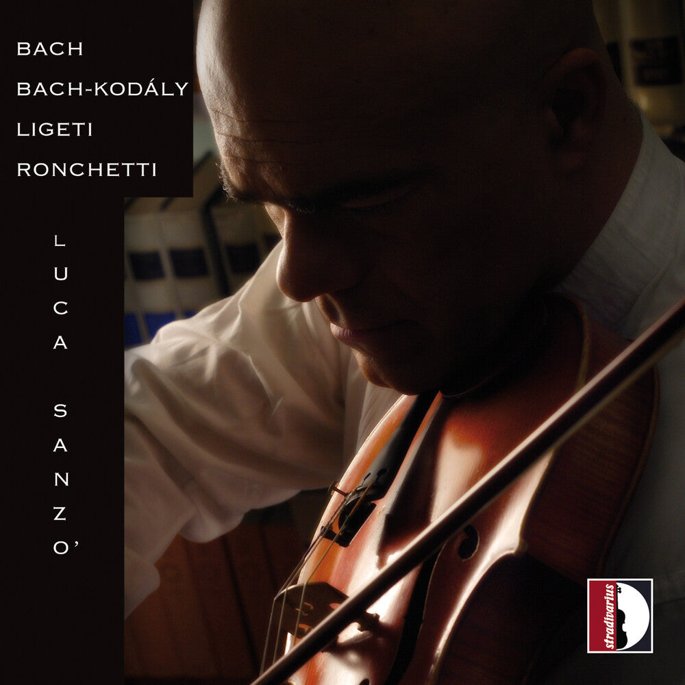 Luca Sanzo - Bach-Kodaly-Ligeti-Ronchetti - Luca Sanzo (Vn) [CD]