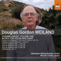 Markiyan Melnichenko - Douglas Gordon Weiland: Chamber Music Vol. 1 [CD]