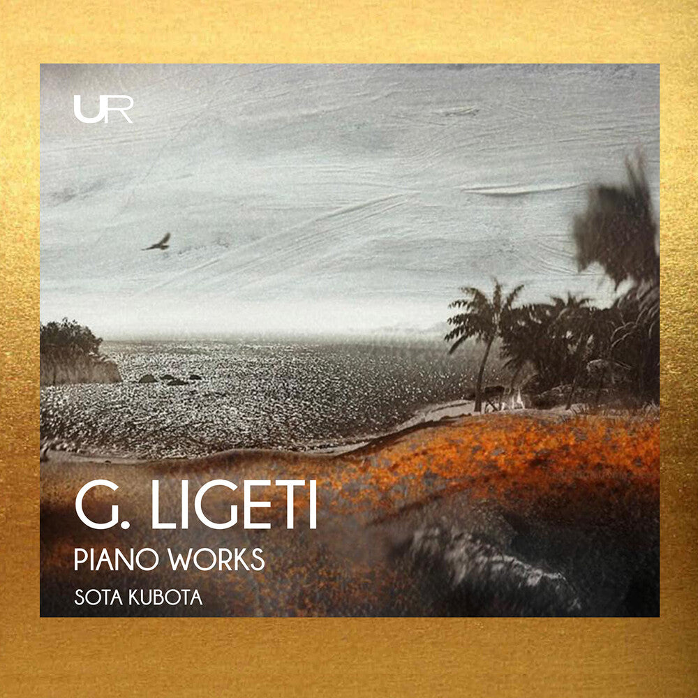 Pre-Order: Sota Kubota - Ligeti: Musica Ricercata & Etudes [CD]