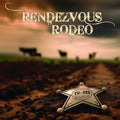 Rendezvous Rodeo Music CD